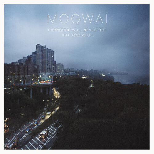 Mogwai - Hardcore Will Never Die But You Will - Vinyl Record