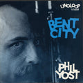 Bent City [LP] Vinyl Record