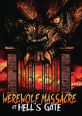 Werewolf Massacre At Hell's Gate - Werewolf Massacre At Hell's Gate - DVD