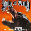 Pain Of Truth - No Blame... Deluxe Facts - Music CD