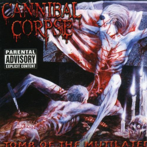 Cannibal Corpse - Tomb Of The Mutilated - Music CD