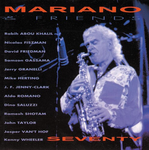Mariano,charlie & Friends - Seventy - Music CD