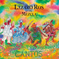 Ros,lazaro & Mezcla - Cantos - Music CD