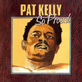 Kelly,pat - So Proud - Vinyl Record