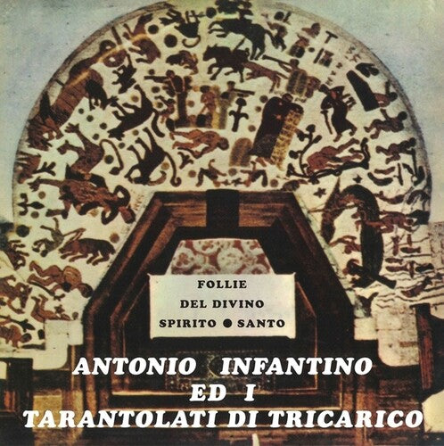 Infantino,antonio / Ed Il Gruppo Di Tricarico - Follie Del Divino Spirito Santo - Music CD
