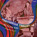 Hooterville Trolley - No Silver Bird / Warmth Of Love - Vinyl Record