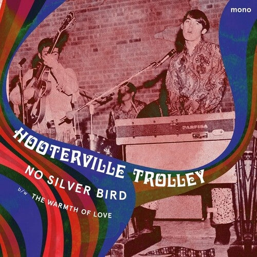 Hooterville Trolley - No Silver Bird / Warmth Of Love - Vinyl Record