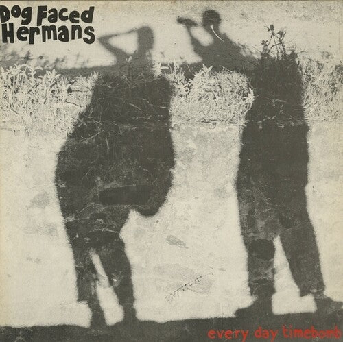 Dog Faced Hermans - Everyday Timebomb - Music CD