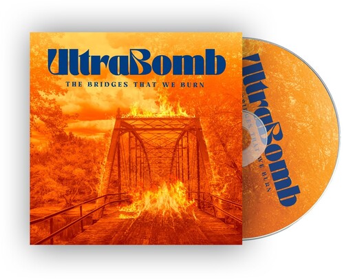Ultrabomb - Bridges That We Burn - Music CD