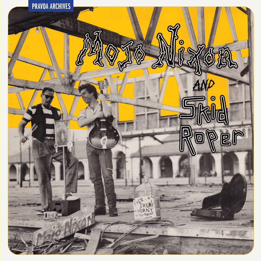 Nixon, Mojo / Roper, Skid - Mojo Nixon And Skid Roper [CD]