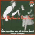 Sheridan,john - Get Rhythm In Your Feet - Music CD