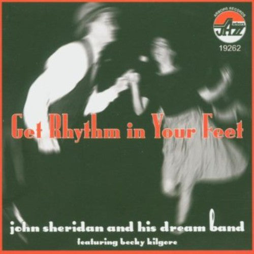 Sheridan,john - Get Rhythm In Your Feet - Music CD