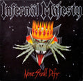 Infernal Majesty - None Shall Defy - Vinyl Record