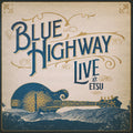Blue Highway - Live At Etsu! A 30-year Retrospective Event - Music CD