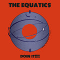 Equatics - Doin' It - Vinyl Record