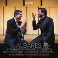 Florez,pacho / Royal Liverpool Philharmonic - Albares - Latin American Trumpet Concertos - Music CD