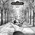Rossi,francis - Accidental - Music CD
