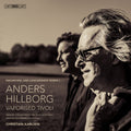 Swedish Chamber Orchestra - Hillborg: Orchestral & Concertante Works Vol. 1 - Super Audio CD