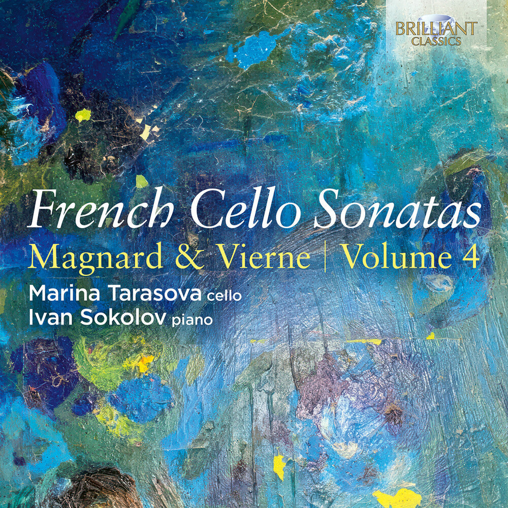 Pre-Order: French Cello Sons Vol. 4 - Magnard & Vierne Music CD