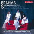 Kaleidoscope Chamber Collective - Brahms & Contemporaries Vol. 3 - Music CD