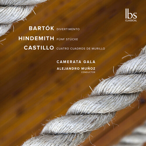 Gala,camerata - Bartok Hindemith & Castillo: Str Works - Music CD