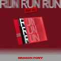 Dragon Pony - Ep - Run Run Run - Red Version - Music CD