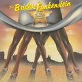 Brides Of Funkenstein - Never Buy Texas From A Cowboy - Music CD