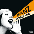 Franz Ferdinand - You Could Have It So Much Better (Remastered Ed.) [LP]