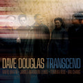 Dave Douglas - Transcend [Digipak]