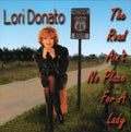 Donato,lori - Road Ain't No Place For A Lady - Music CD