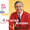Mister Rogers - It's Such A Good Feeling: The Best Of Mister Rogers [Yellow]
