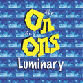 On And Ons - Luminary - Music CD
