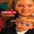 Local H - As Good As Dead [Colored Vinyl] [Limited Edition] (Aniv)