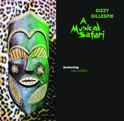 Gillespie,dizzy - Musical Safari (featuring Lalo Schifrin) - Music CD