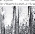Redbeard,rick - No Selfish Heart - Music CD