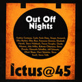 Centazzo, Andrea / 17 Musicians - Ictus 45 Out Off Nights - Music CD