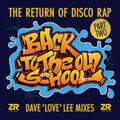 Back to the Old School Part 2 (Dave Lee Mixes) (Varioius Artists) [12" Vinyl] Vinyl Record