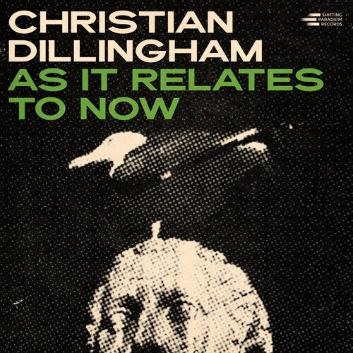 Dillingham,christian - As It Relates To Now - Vinyl Record