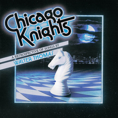 Thomas,walter - Chicago Knights - Vinyl Record