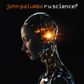 Palumbo,john - R U Science - Music CD