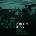 Poison Idea - Pearls Before Swine: Early Years Vol. 2 - Green - Vinyl Record