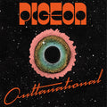 Pigeon - Outtanational [LP]