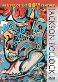 Artists Of The 20th Century: Jackson Pollock - Artists Of The 20th Century: Jackson Pollock - DVD