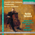 Tarasova,marina / Orpheus Radio Symphony - Dvorak: Cello Concerto & Tchaikovsky - Music CD