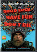 Good Luck Have Fun Don't Die - Good Luck Have Fun Don't Die - DVD