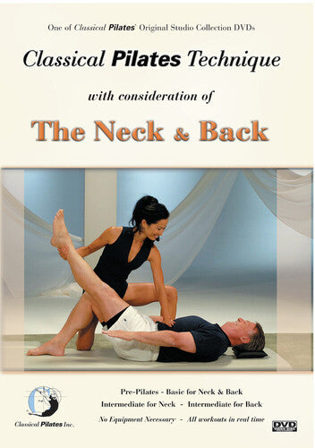 Classical Pilates Technique: Neck & Back - Classical Pilates Technique: Neck & Back - DVD