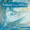 Tremonti Sings Sinatra [LP] Vinyl Record