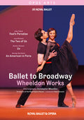 Takada,akane - Ballet To Broadway - Wheeldon Works - DVD