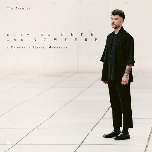 Allhoff,tim - Between Here & Nowhere - Vinyl Record