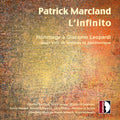 Perraud,chantal - Patrick Marcland: L'infinito - Music CD